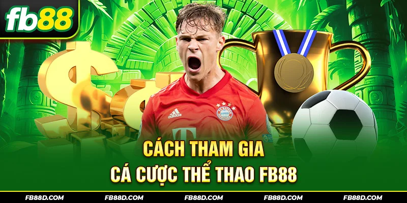 Cách thức tham gia cá cược thể thao nhanh chóng